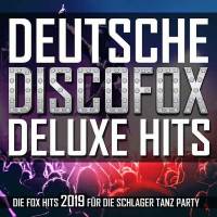 Deutsche Discofox Deluxe Hits 2019